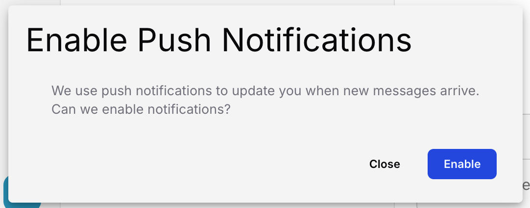 Enable Push Notifications prompt shown on first login